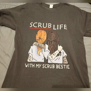 Hanes T shirt- Scrub life- Medium